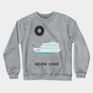 O is Ocean Liner Crewneck Sweatshirt